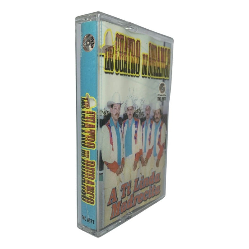 Cassette De Los Cuatro De Durango A Ti Linda Madrecita