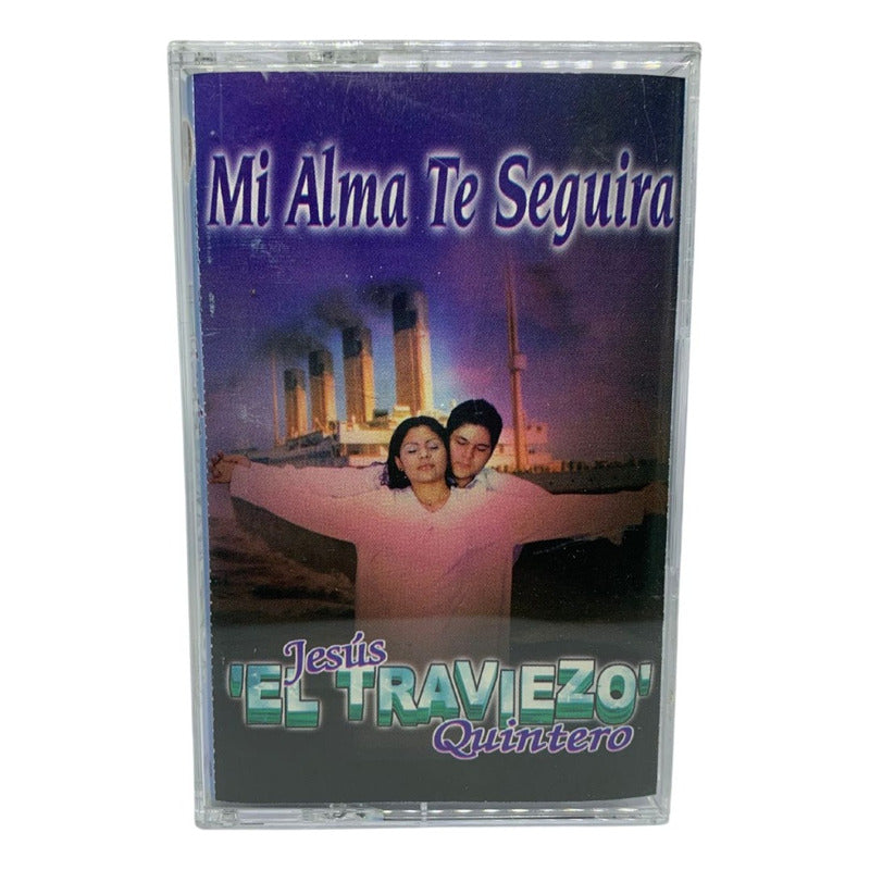 Cassette De Jesus El Traviezo Quintero Mi Alma Te Seguira