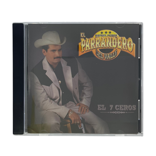 Disco De Rafael Perez El Parrandero Del Valle El 7 Ceros