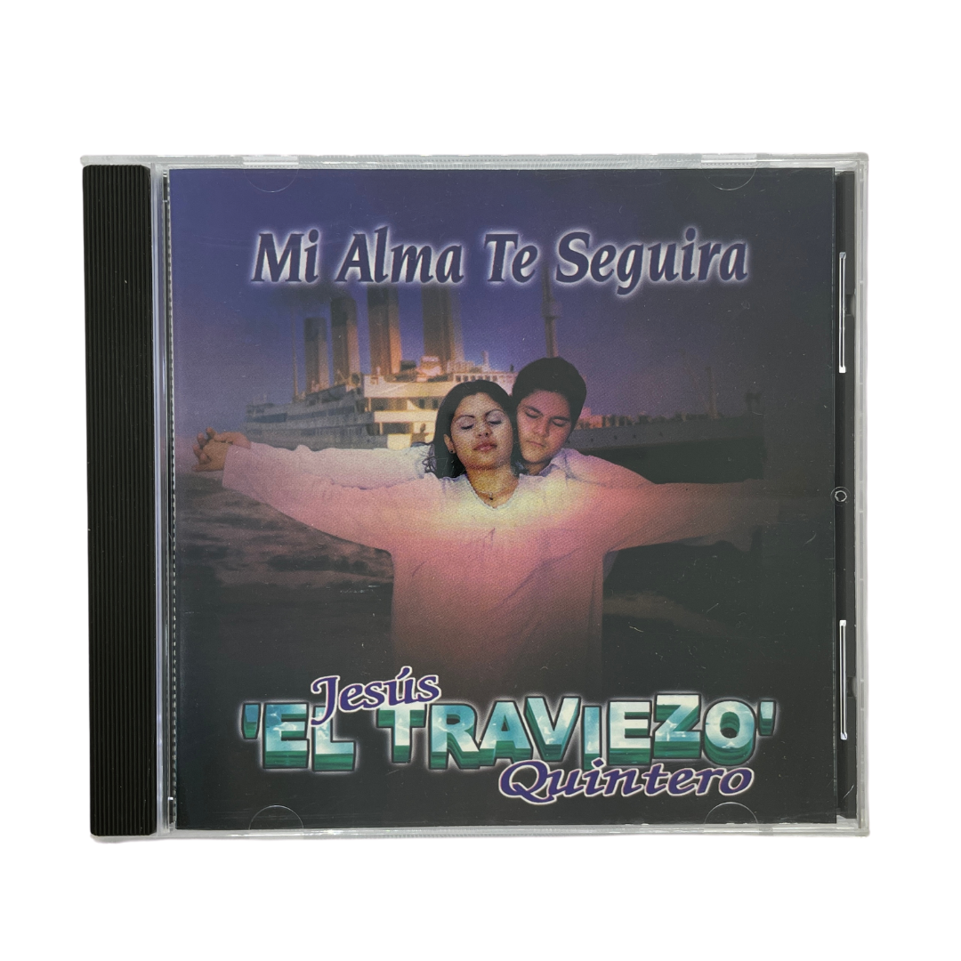 Disco De Jesus El Traviezo Quintero Mi Alma Te Seguira