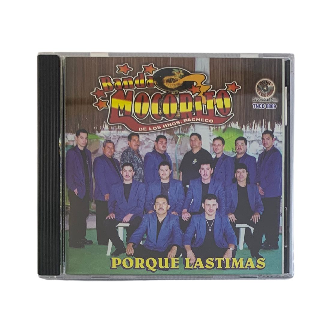 Disco Original De Banda Mocorito Porque Lastimas