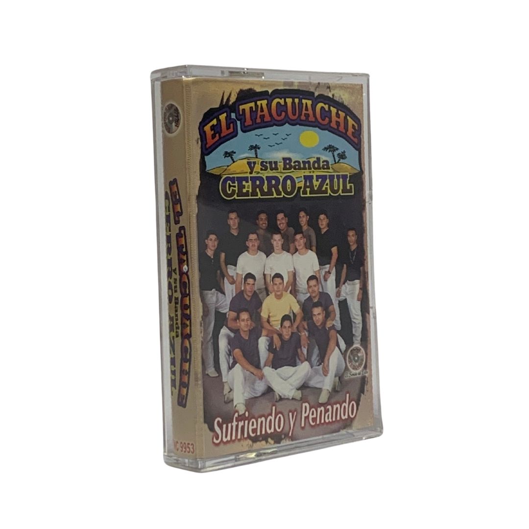 Cassette De El Tacuache Y Su Banda Sufriendo Y Penando