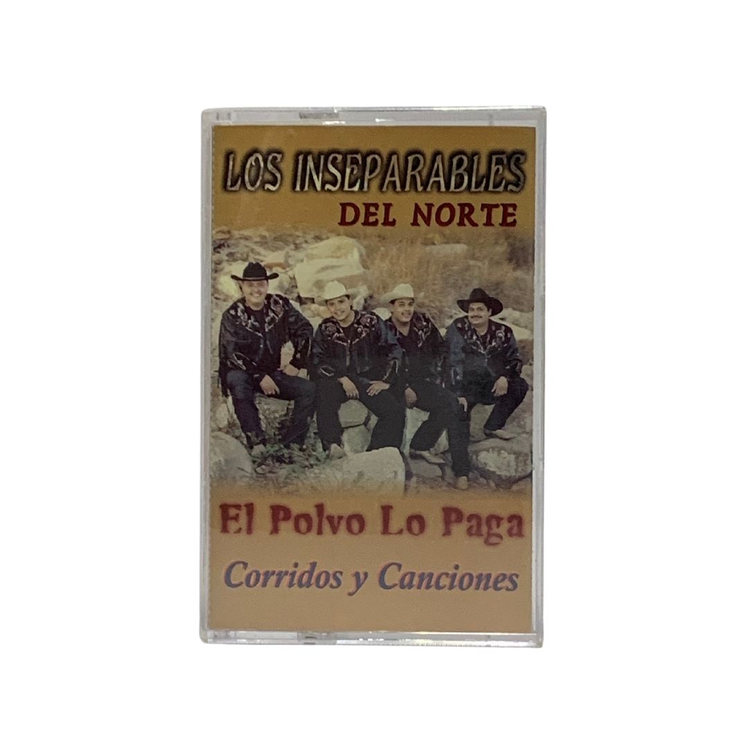 Cassette De Los Inseperables Del Norte El Polvo Lo Paga