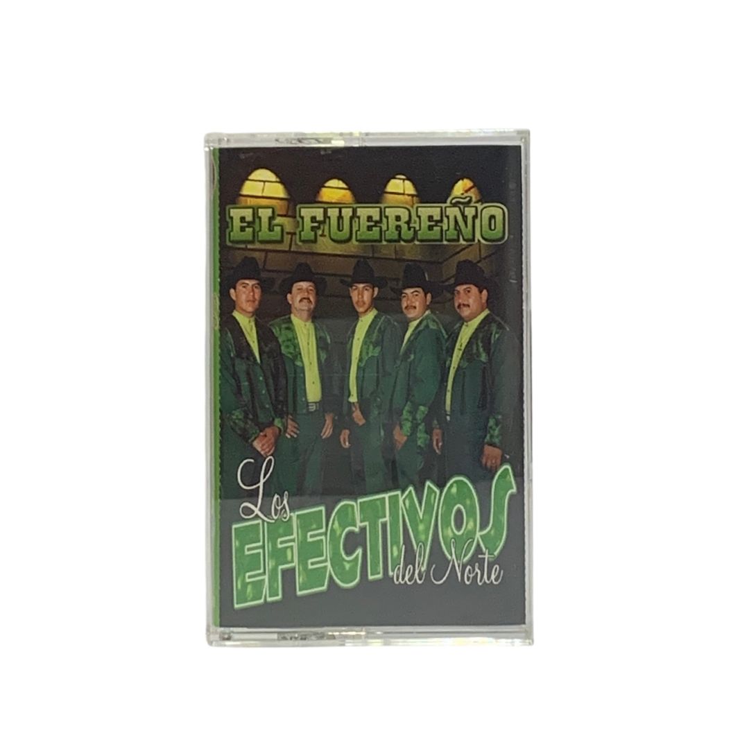 Cassette Original De Los Efectivos Del Norte El Fuereño