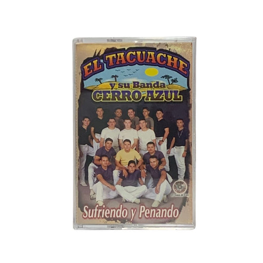 Cassette De El Tacuache Y Su Banda Sufriendo Y Penando