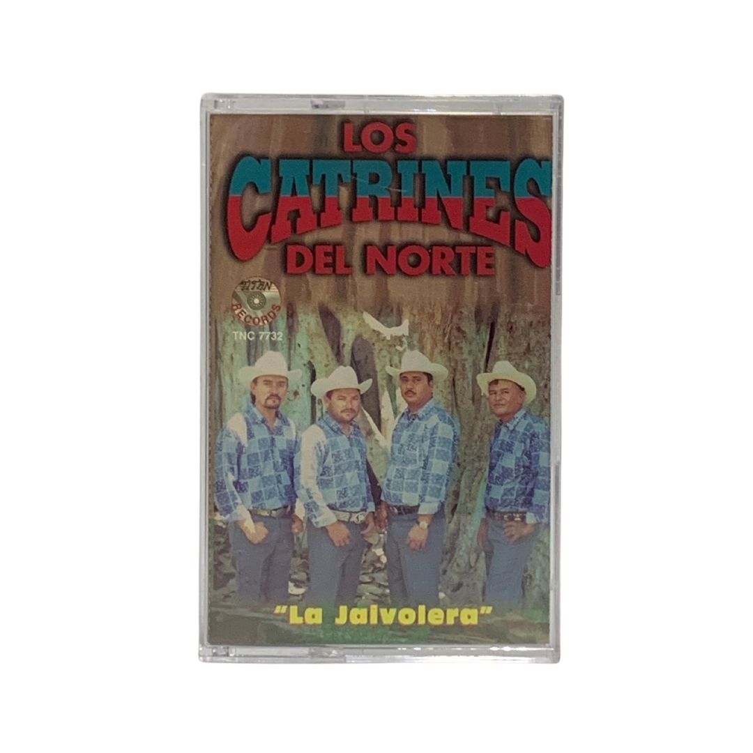 Cassette Original De Los Catrines Del Norte La Jaivolera