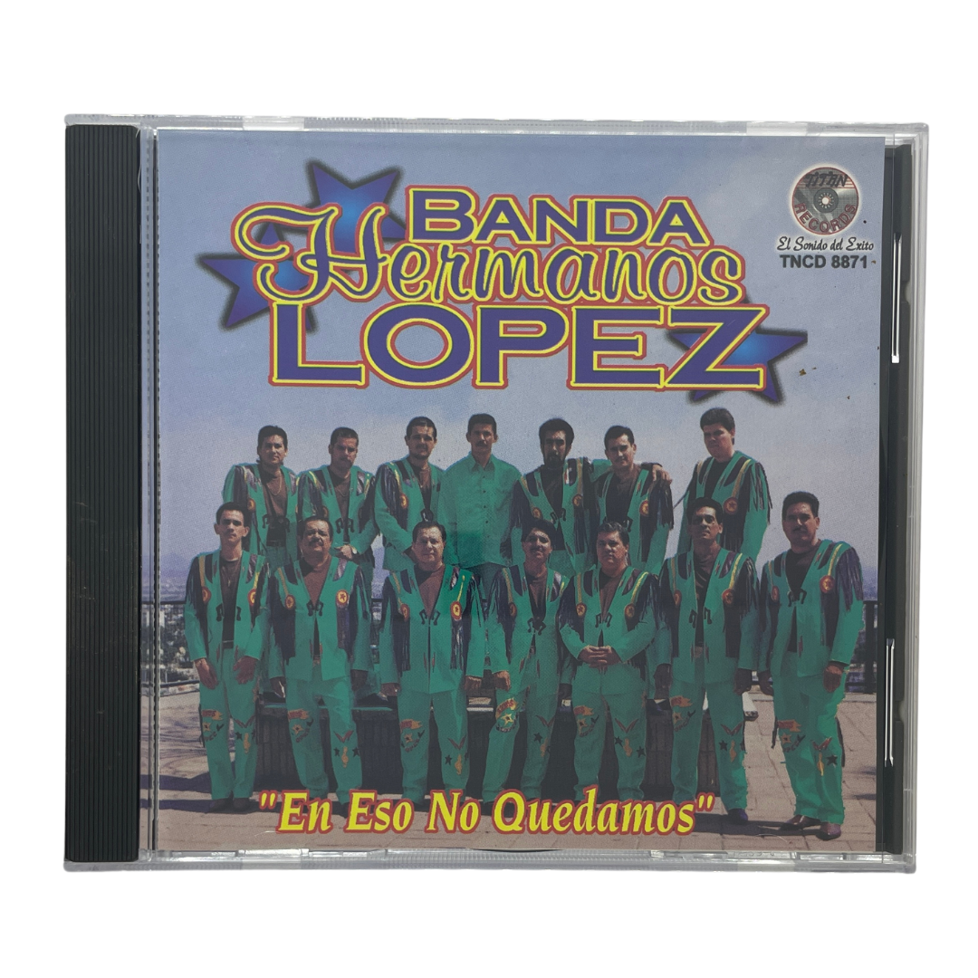 Disco Original De Banda Hermanos Lopez En Eso No Quedamos