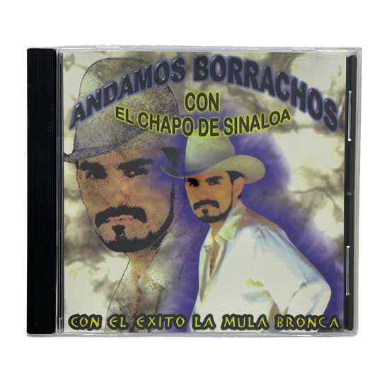 Disco Original De El Chapo De Sinaloa Andamos Borrachos