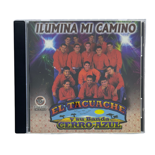 Disco De El Tacuache Y Su Banda Cerro Azul Ilumina Mi Camino