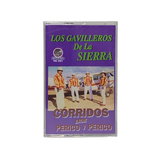 Cassette Los Gavilleros De La Sierra Entre Perico Y Perico