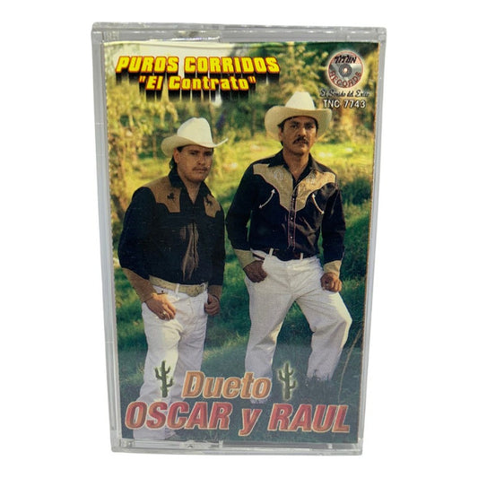 Cassette De Dueto Oscar Y Raul Puros Corridos  El Contrato