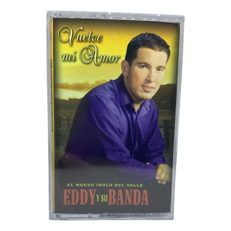 Cassette Original De Eddy Y Su Banda Vuelve Mi Amor