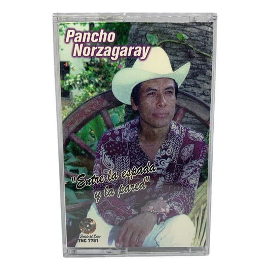 Cassette De Pancho Norzagaray Entre La Espada Y La Pared