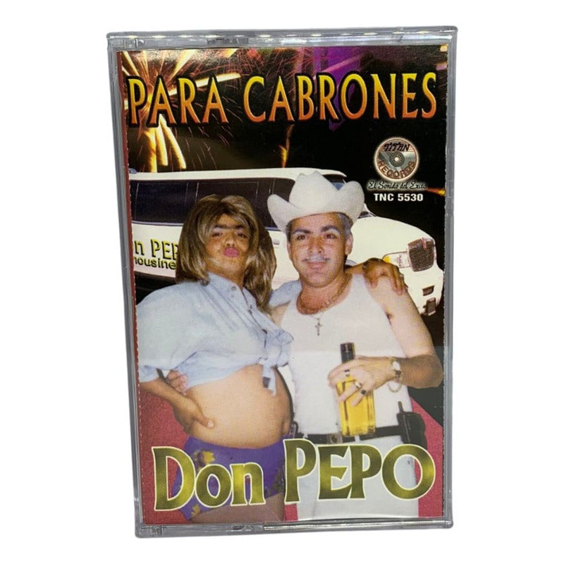 Cassette Original De Don Pepo Para Cabrones