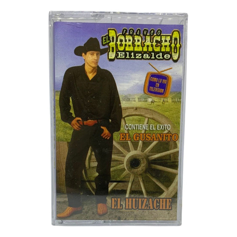 Cassette Original De Franco El Borracho Elizalde El Huizache