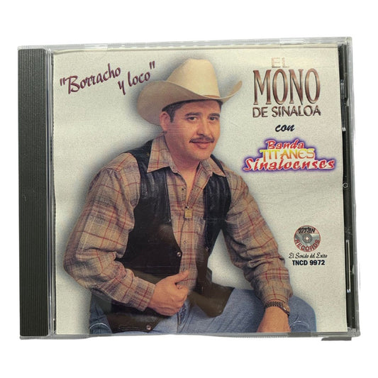 Disco Original De El Mono De Sinaloa Borracho Y Loco