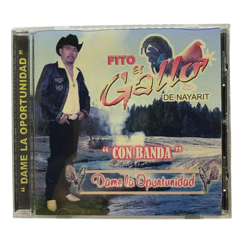 Disco De Fito El Gallo De Nayarit Dame La Oportunidad